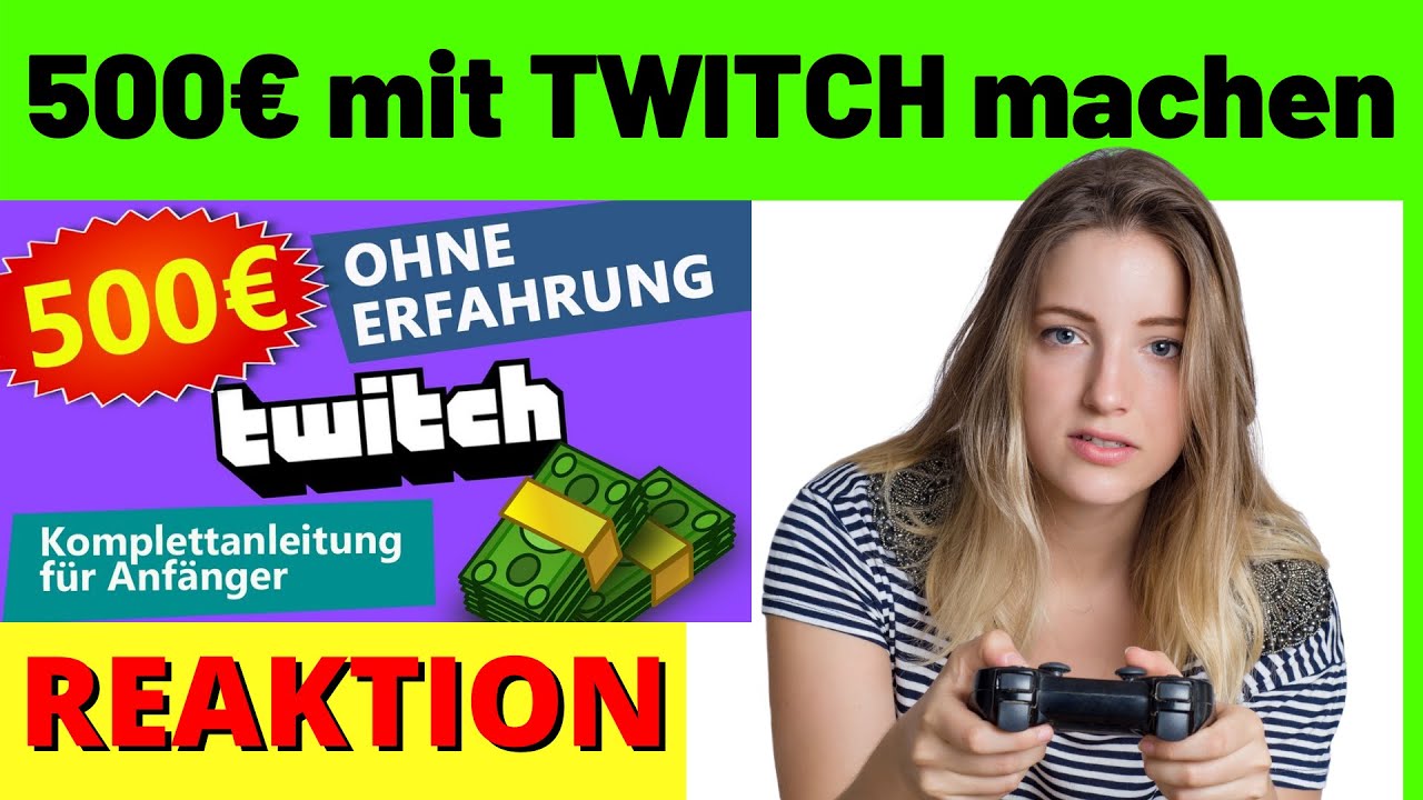 500€ mit TWITCH Kommentaren 🤑 NEUE METHODE zum ONLINE GELD VERDIENEN 2022 [Michael Reagiertauf]