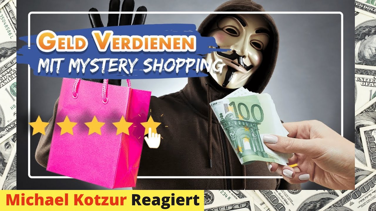 💶 Geld verdienen mit Mystery Shopping – Der perfekte Nebenjob? [Michael Reagiertauf]
