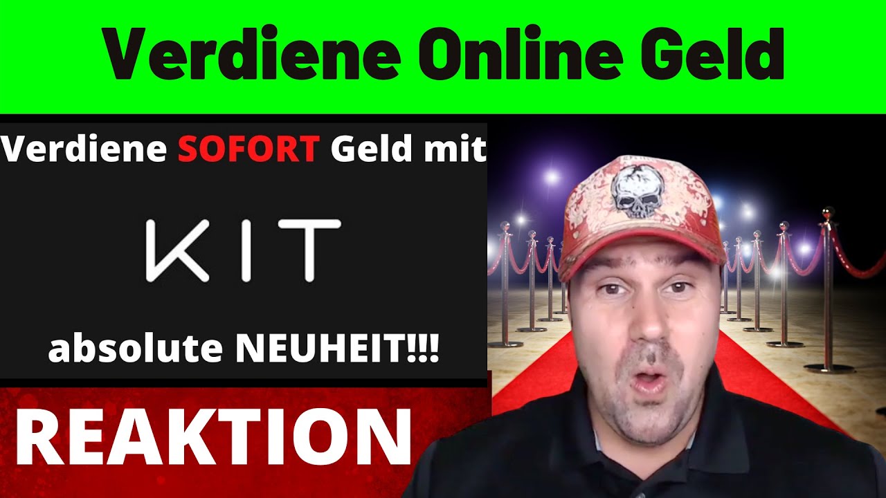 Verdiene Online Geld mit KIT - das hat noch niemand gezeigt! 💸💸💸💸 - Michael reagiert auf