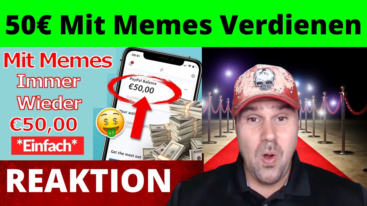 50€ Mit Memes Immer wieder Online Verdienen - Geld verdienen im Internet 2022 [Michael Reagiertauf]